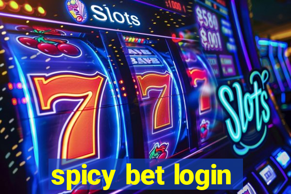 spicy bet login